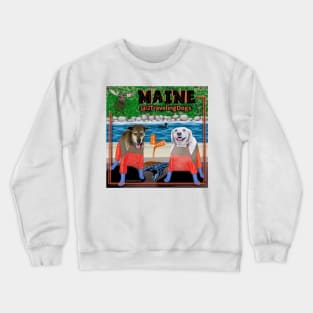 2 Traveling Dogs - Maine Crewneck Sweatshirt